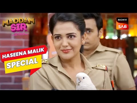 Maddam Sir ने लिया तोता रखने का फैसला | Maddam Sir | Haseena Malik Special | Full Episode
