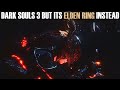 I Turned Dark Souls 3 Into Elden Ring