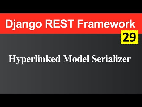 Hyperlinked Model Serializer in Django REST Framework Hindi