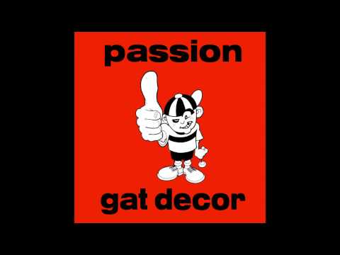 Gat Decor - Passion (Grant Nelson Vocal Pressure Mix)