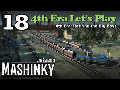 Mashinky 4th Era Let's Play #18 - 4th Era: Retiring the Big Boys