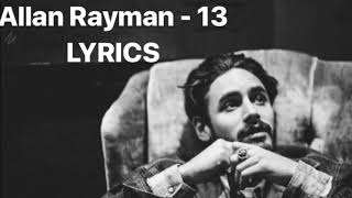Allan Rayman - 13 LYRICS