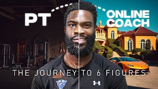 How I went from dirt broke PT to 6 Figure Online Coach