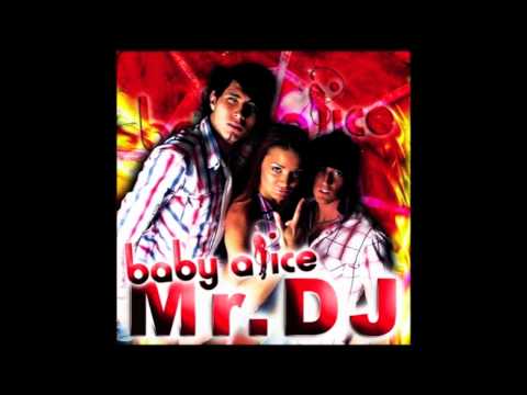 Baby Alice - Mr DJ (Voltiserz Radio Edit)