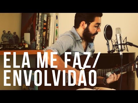 Ela Me Faz / Envolvidão - Rael (Cover)