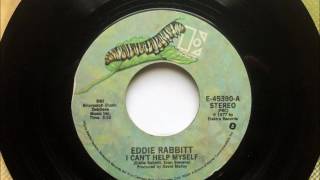 I Can&#39;t Help Myself , Eddie Rabbitt , 1977