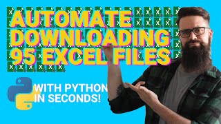 Python Automation: Downloading 95 Excel Files in Seconds