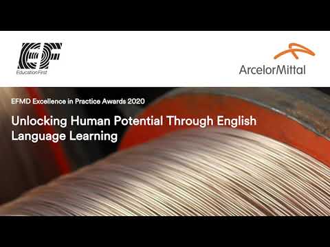Excellence in Practice Awards 2020: Winners presentation-ArcelorMittal and EF (Education First).