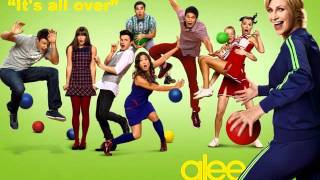 It&#39;s all over - Glee Season 3