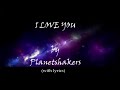I Love You by Planetshakers (with Lyrics)