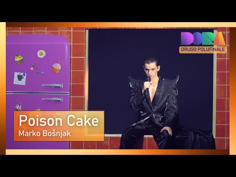Marko Bošnjak - Poison Cake (Drugo polufinale)