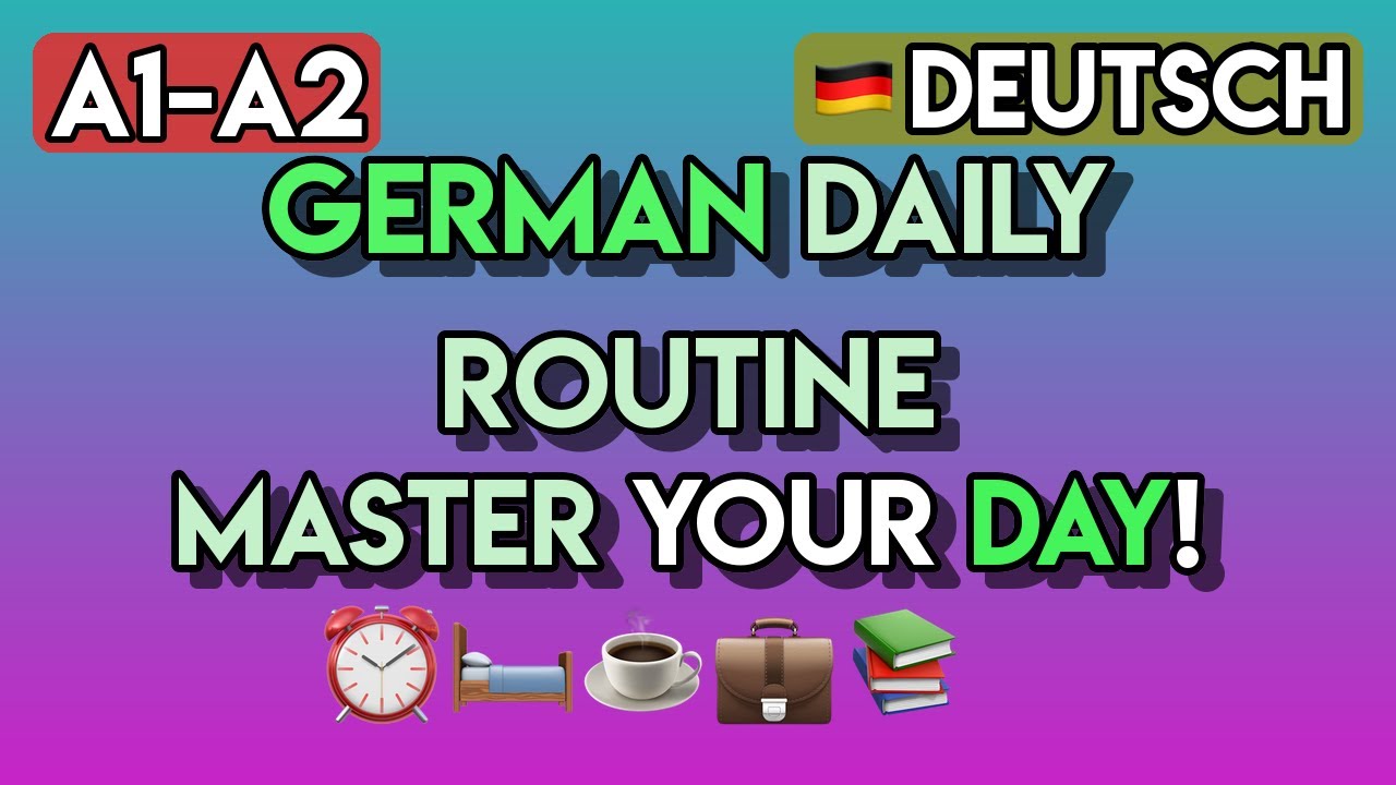 Master Your German Daily Routine | 70+ A1-A2 Exercises for Beginners (Time, Verbs & More!)