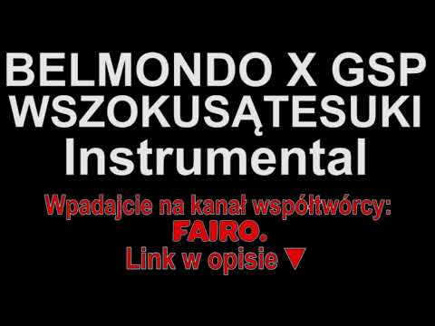 BELMONDO X GSP feat. DIHO, PLEJER - WSZOKUSĄTESUKI Instrumental (Piosenki dla widzów)