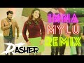 Inna Mylu Remix | DJ Asher Ashvin
