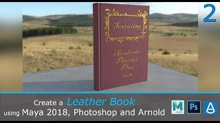 Create a Leather Book with Maya 2018, Photoshop and Arnold 2/2