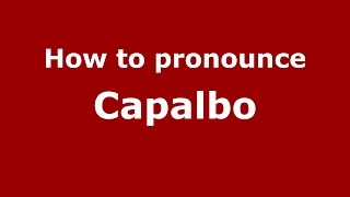 How to pronounce Capalbo