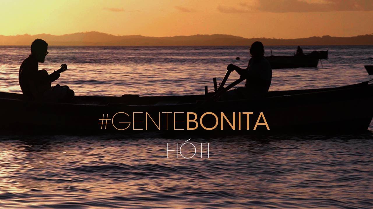 Fióti - Gente bonita (Clipe oficial)
