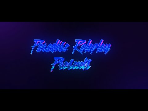 Paradise Roleplay 2.0 Official Intro (4K)