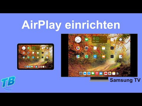 Apple AirPlay auf Samsung TV einrichten und benutzen
