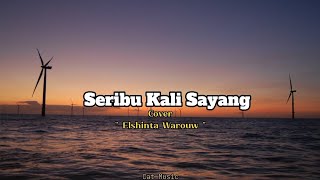 Download lagu Seribu Kali Sayang - Iklim || Cover by Elshinta Warouw (Lirik) mp3
