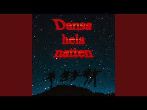Dansa hela natten