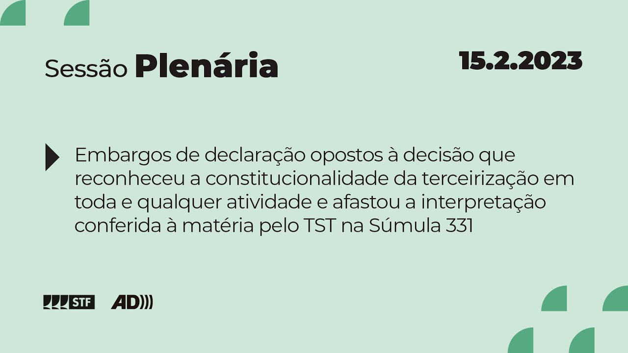 Pleno (AD) - Bloco 1 - Recurso Extraordinário (RE) 958252  - 15/2/23