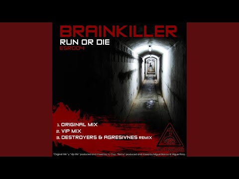 Run Or Die (Destroyers & Aggresivnes Remix)