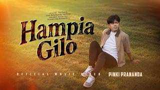 Download lagu Pinki Prananda - Hampia Gilo mp3