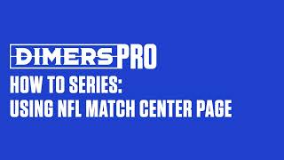 How to use the Dimers.com NFL Match Center