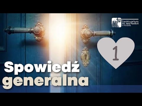 Spowiedź generalna - cz. 1, Sanktuarium św. Jana Pawła II w Krośnie