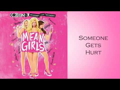Someone Gets Hurt (Lyric Video) - Mean Girls On Broadway