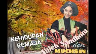 Download lagu Titiek Sandhora & Muchsin - KEHIDUPAN REMAJA (1970) - Band 4 Nada mp3