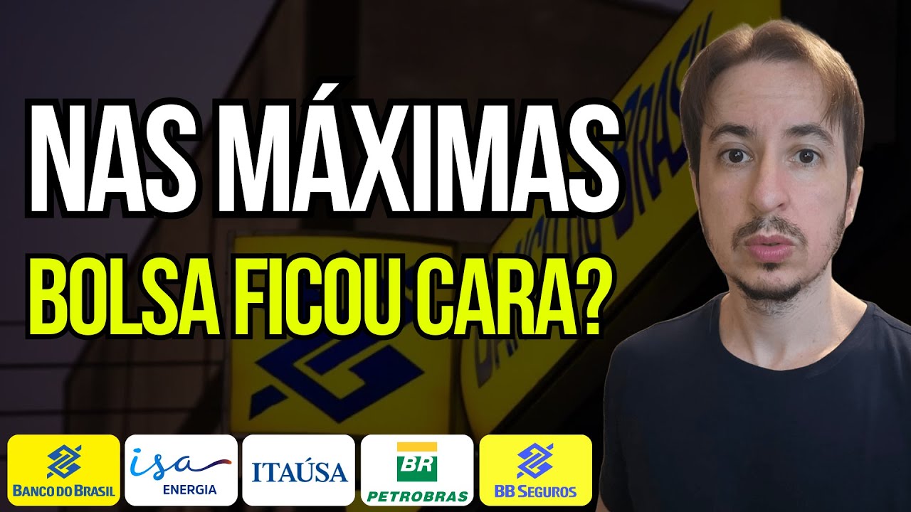 Bolsa Ficou Cara? O que fazer? O que está acontecendo?