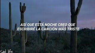 The Saddest Song/Alec Benjamin (SUB.ESPAÑOL)