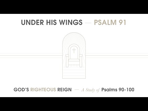Ryan Kelly, "Under His Wings" - Psalm 91