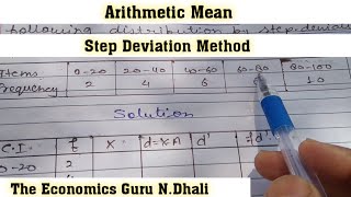 Arithmetic Mean by Step Deviation Method l Continuous series l example l Formula