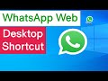 How To Create WhatsApp Web Shortcut On Desktop | WhatsApp Desktop  Shorcut Windows 10