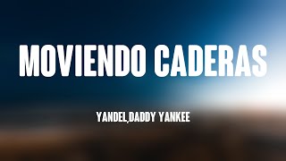 Moviendo Caderas - Yandel,Daddy Yankee (Lyrics Video) 🏜