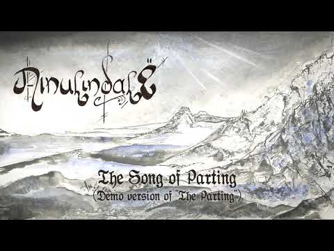 Ainulindalë  "The Song of Parting" (demo version of "The Parting")