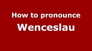 How to pronounce Wenceslau