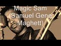 Magic Sam-Out Of Bad Luck