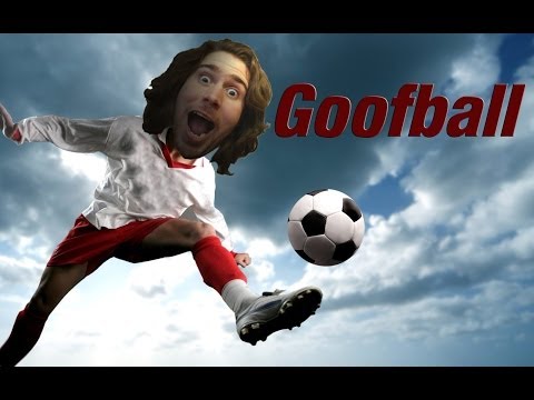 Goofball | BETTER THAN FIFA