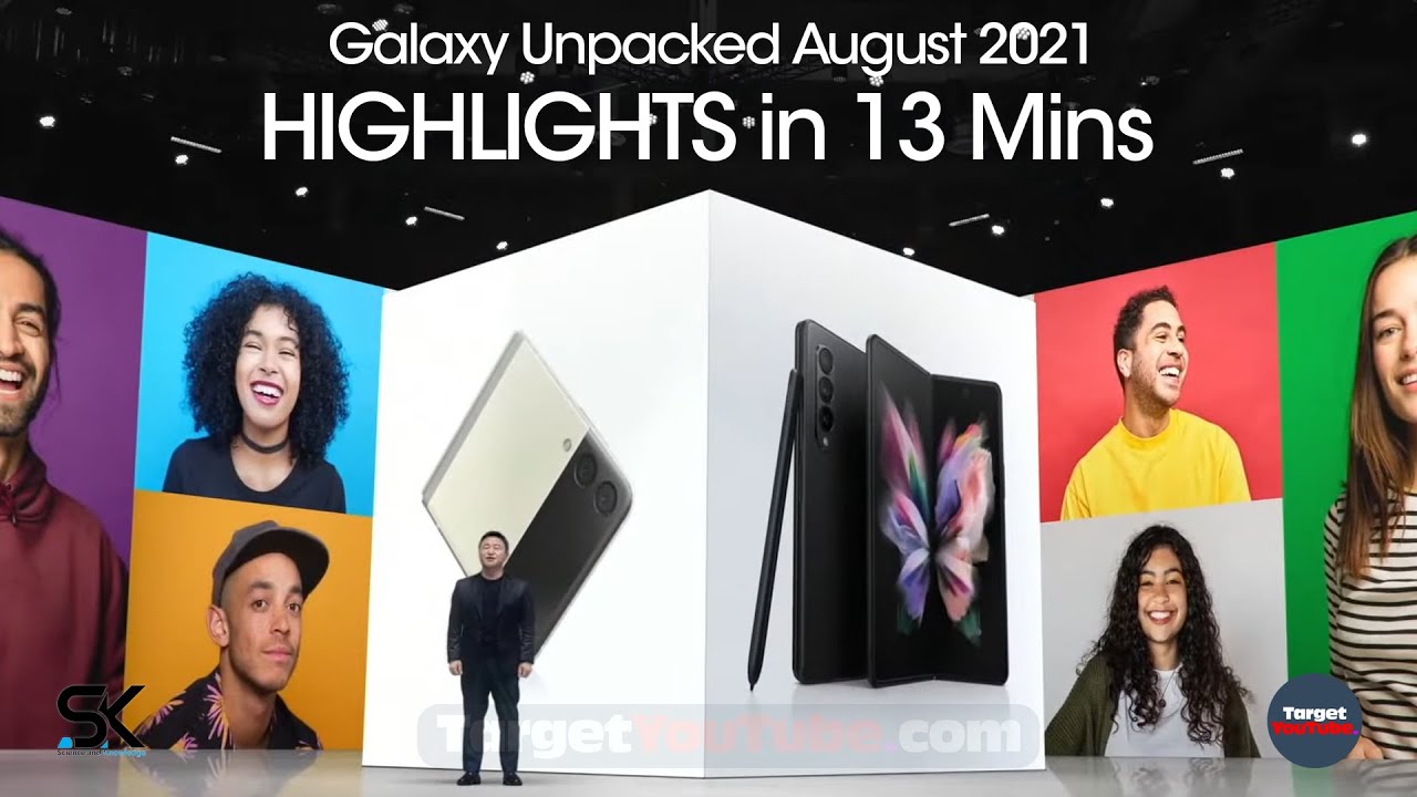 Galaxy Z Fold 3/Flip 3 Unpacked Live Event August 2021 'Highlights' in 13 Minutes