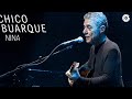 Chico Buarque - Nina (DVD "Na Carreira")