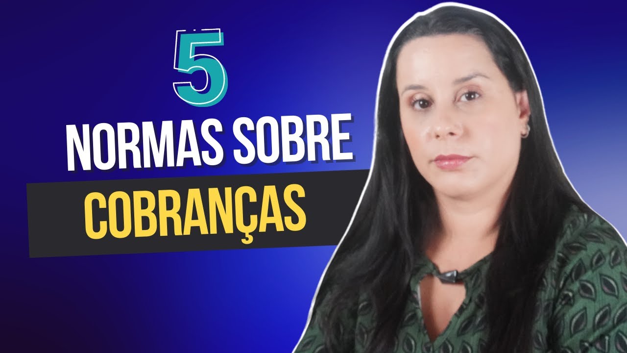 5 Normas sobre Cobrança no Código de Defesa do Consumidor que você precisa saber!