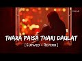 Thara Paisa Thari Daulat Slowed Reverb Paon Ki Jutti Jyoti Nooran SR Lofi