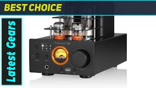 Nobsound A3: The Ultimate Budget Tube Amp for Hi-Fi Sound