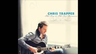 Chris Trapper - Into The Bright Lights