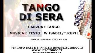 TANGO DI SERA - Canzone Tango scritto da W.ISABEL/T.RUPIL dalla voce di Emanuela