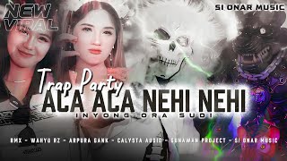 Download lagu DJ ACA-ACA NEHI-NEHI - PARTY KARNAVAL ARPURA GANK FT CALISTA AUDIO mp3